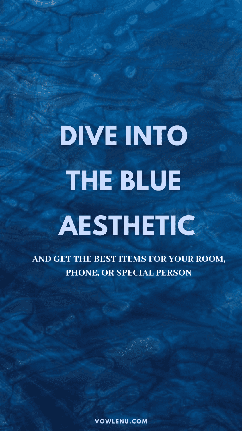 Blue aesthetic explained