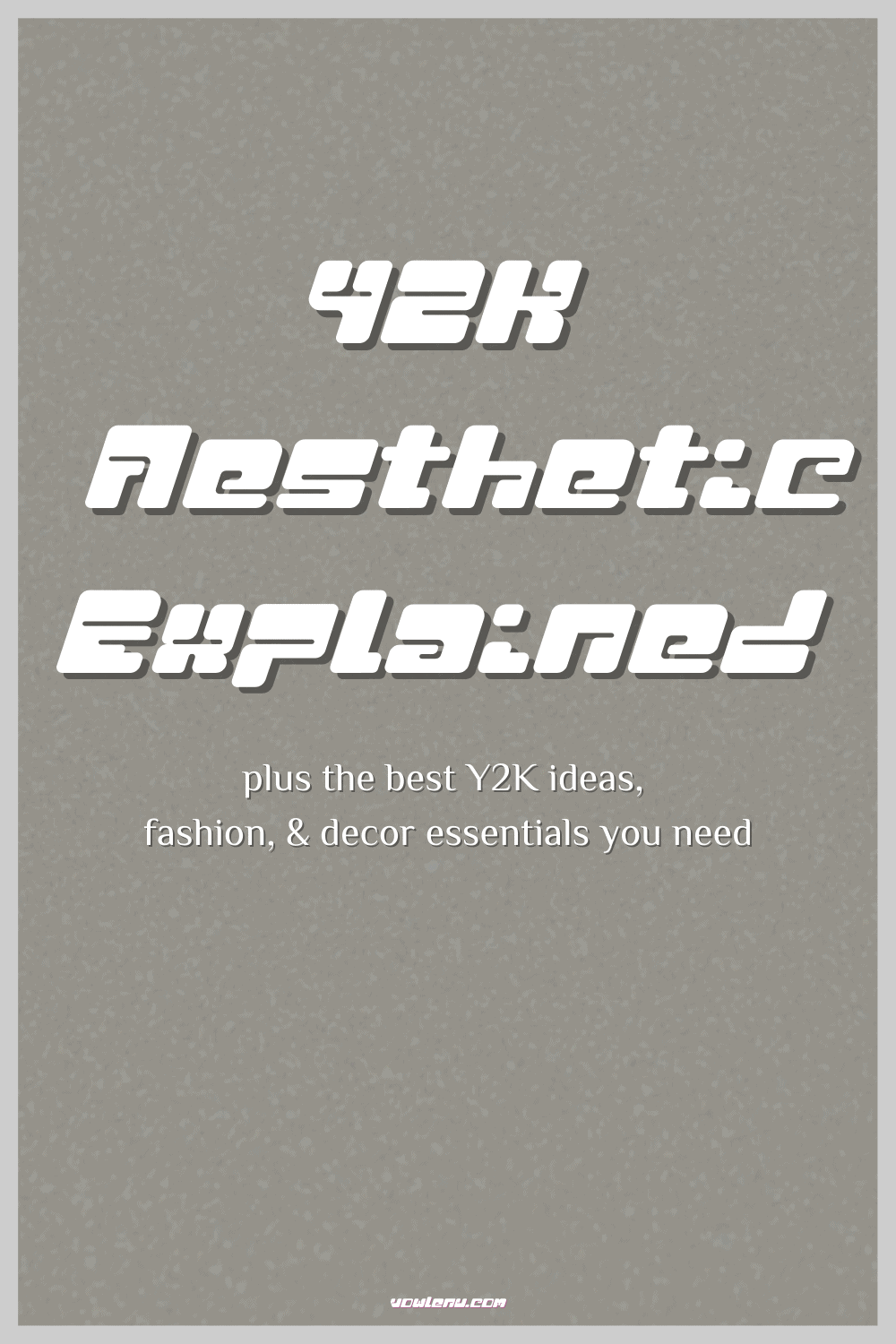 Y2K Aesthetic Explained plus the best Y2K ideas, fashion, & decor essentials you need