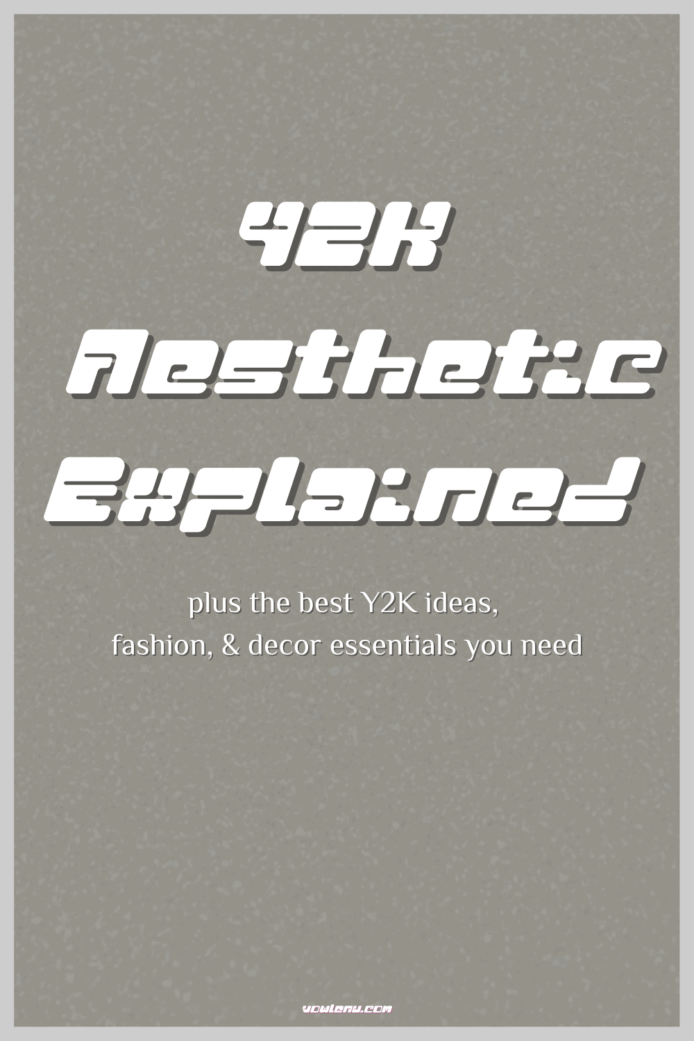 Y2K Aesthetic Explained & the ideas, fashion, & decor you need - Vowlenu