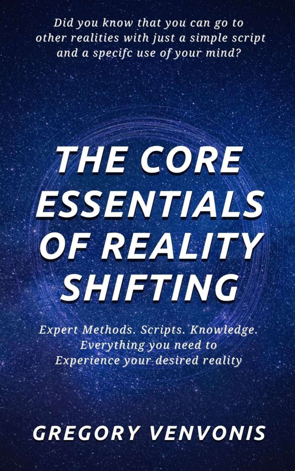 The Core Essentials Of Reality Shifting - Vowlenu