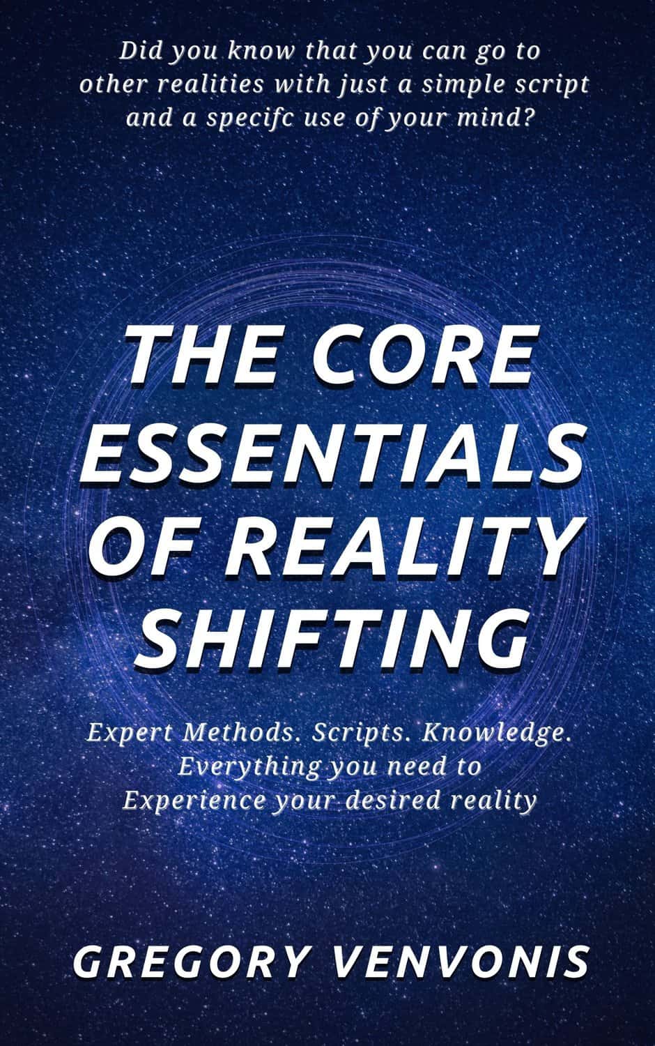 The Core Essentials of Reality Shifting - Vowlenu